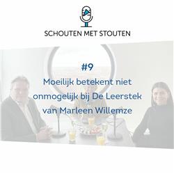 Moeilijk betekent niet onmogelijk bij De Leerstek van Marleen Willemze – Schouten met Stouten #9