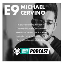#9 Michael Cervino over autonomie