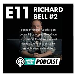 #11 Richard Bell #2 (Bell Coaching / Menno Henselman PT) over opbouwen en herstellen