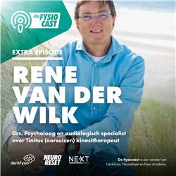 [Extra Episode] Rene van der Wilk (Drs. Psycholoog en Audiologisch specialist) over Tinitus