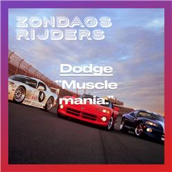 Dodge: "Muscle mania."