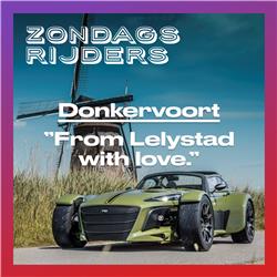 Donkervoort: "From Lelystad with love."