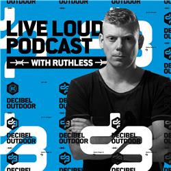 LIVE LOUD podcast episode #3 (Ruthless)
