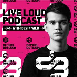  LIVE LOUD podcast episode #11 (Devin Wild)