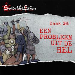#36: Een probleem uit de hel