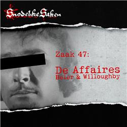 #47: De Affaires Beler & Willoughby