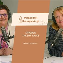 Lincoln Talent Talks: Connectedness