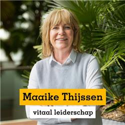 Maaike Thijssen over vitaal leiderschap