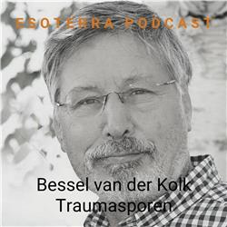 S03E02: Bessel van der Kolk, traumasporen