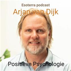 Positieve Psychologie en embodiment met Arjan van Dijk