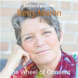 The Wheel of Consent with Betty Martin