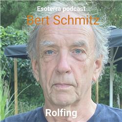 Rolfing met Bert Schmitz