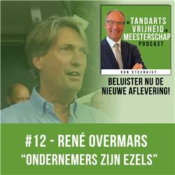 René Overmars ‘Ondernemers zijn ezels‘