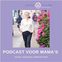 Mama Podcast van House of Care