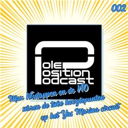Episode 002: Pole Position Podcast