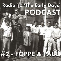 #2 Radio 10 'The Early Days' met Foppe Jan Smit en Paul Blomberg