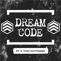 #02 • The Dream Code met TIMO MATTHIJSSE • Over JEUGDVOETBAL, INSPIRATIES en KWALITEITSFLOW