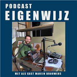Podcast EIGENWIJZ met als gast Marijn Brouwers