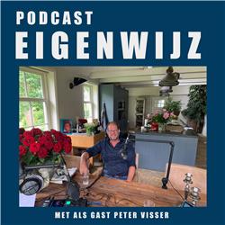 Podcast EIGENWIJZ met als gast Peter Visser