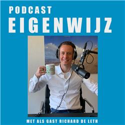 Podcast Eigenwijz met als gast Richard de Leth