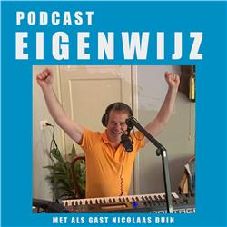 Podcast Eigenwijz met als gast Nicolaas Duin