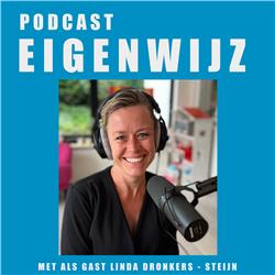 Podcast Eigenwijz met als gast Linda Dronkers-Steijn