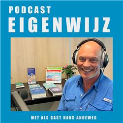 Podcast Eigenwijz met als gast Hans Andeweg