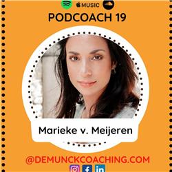 Marieke Van Meijeren - Helder-zien en Bewust-zijn voor een liefdevol leven - Podcoach 19