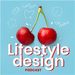 Lifestyle Design Podcast
