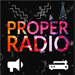 Proper Radio