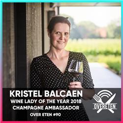 Kristel Balcaen, Champagne Ambassador en Wine Lady Of The Year 2018 - Over Eten #90