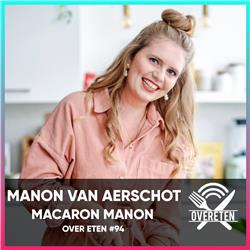 "Macaron" Manon Van Aerschot - Over Eten #94