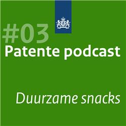 Patente Podcast #3 - Duurzame snacks
