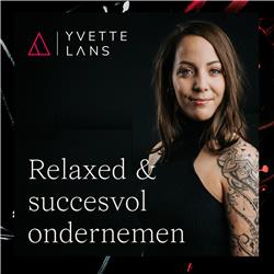 Relaxed & succesvol ondernemen podcast