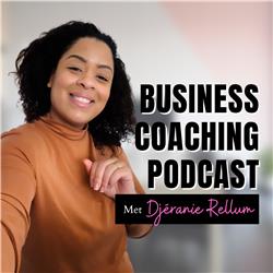 Business Coaching Podcast met Djeranie
