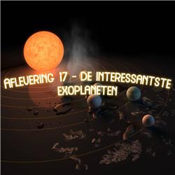 Aflevering 17 - De interessantste exoplaneten