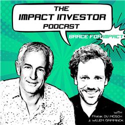 The Impact Investment Podcast