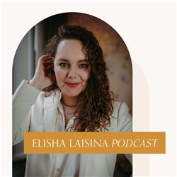 Elisha Laisina Podcast