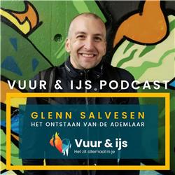 #16 Glenn Salvesen - Het ontstaan van de ademlaar, vanuit tbs naar ultieme vrijheid