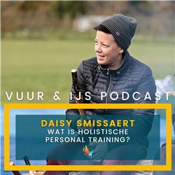 #26 Daisy Smissaert-Bitter: Wat is holistische personal training?