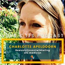 #29 Charlotte Apeldoorn - Bewustzijnsontwikkeling als medicijn