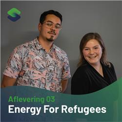 #3 Verlichting voor Vluchtelingen | Energy For Refugees