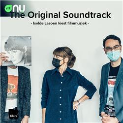 The Original Soundtrack: Isolde Lasoen kiest de beste filmmuziek