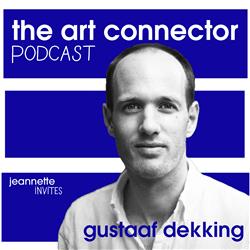 S01E3 The Art Connector Podcast: Gustaaf Dekking (NFT- & Digital Art Specialist)