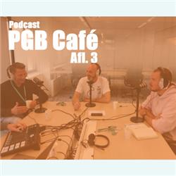 PGB Café Aflevering 3