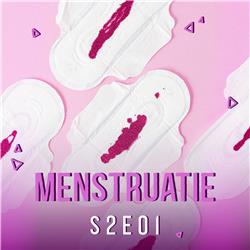 S2E01: Menstruatie | Menstruatiecup verhalen, stoppen met de pil & belachelijke reclames
