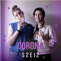 S2E12: Corona | Heerlijk onherkenbaar zijn, gore handgels & niet-uitgewassen maskers