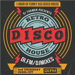 ThaMan - Retro Disco House Di.FM (March 2021)