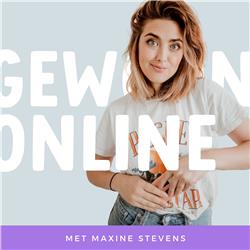 Gewoon Online | met Maxine Stevens