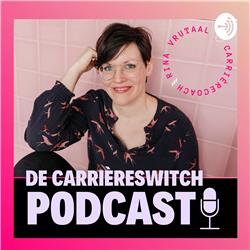 Rina Vrutaal | De carrièreswitch podcast